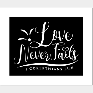 love never fails Posters and Art